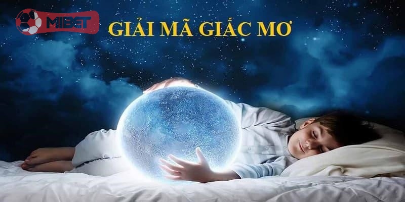 Biết trước điềm may rủi qua việc giải mã giấc mơ