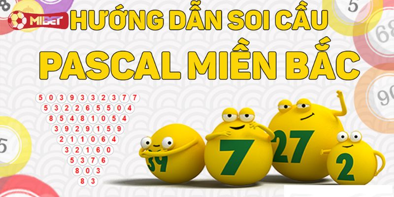 Hướng dẫn cách soi cầu Pascal chuẩn nhất